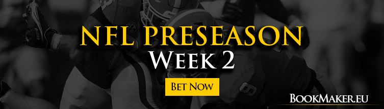 NFL Preseason Week 2 Betting